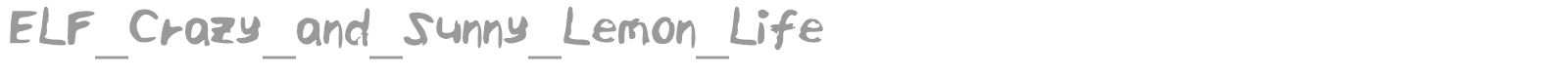 ELF_Crazy_and_Sunny_Lemon_Life font preview